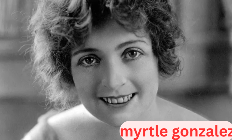 Myrtle Gonzalez: The Forgotten Trailblazer of Early Hollywood myrtle gonzalez